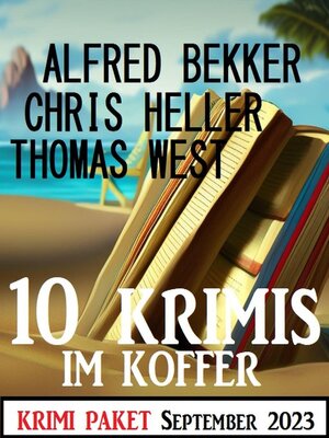cover image of 10 Krimis im Koffer September 2023